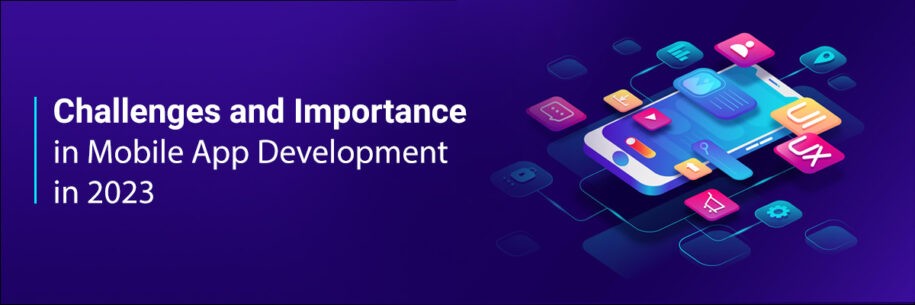 Challenges And Importance In Mobile App Development In Mearas