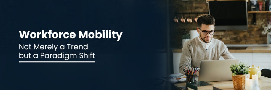 Workforce Mobility